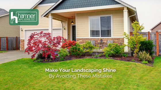 Don't ruin your curb appeal with bad landscaping. Here are simple ways you can avoid the most common mistakes.